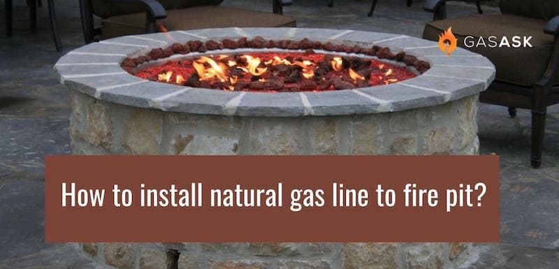 How To Install Natural Gas Line Fire Pit, How To Install Gas Line For Outdoor Fireplace