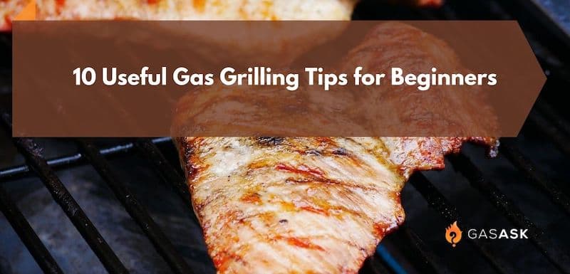 gas grilling tips